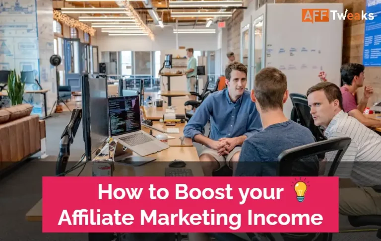 Boost Affiliate Marketing Income