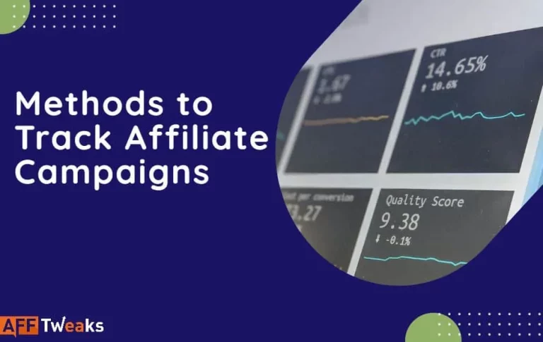 Best Methods to Track Affiliate Campaigns