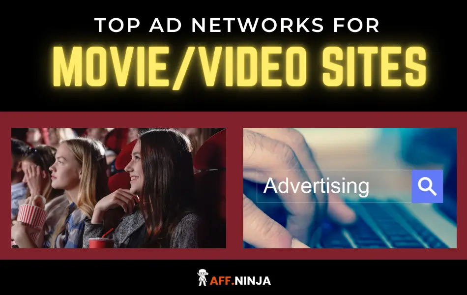 Top Ad Networks for Movie & Video Sites